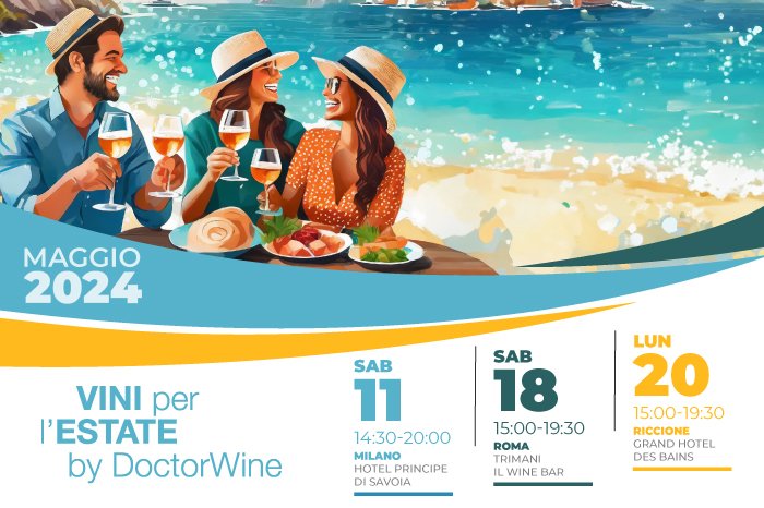 Vini per l'Estate 2024 by DoctorWine - date presentazioni
