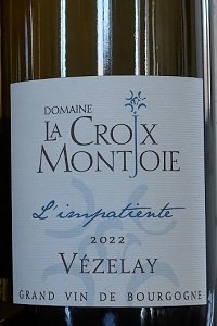 Vézelay L'Impatiente 2022 Domaine de la Croix Montjoie