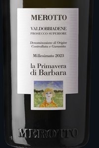 Valdobbiadene Prosecco Superiore Dry La Primavera di Barbara 2024 