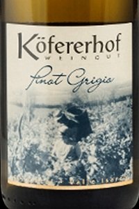 Alto Adige Valle Isarco Pinot Grigio 2024 Köfererhof