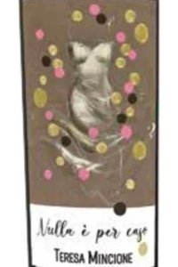 Lands of the Volturno Nothing is by chance 2021 Teresa Mincione